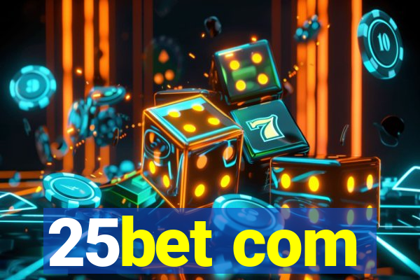 25bet com